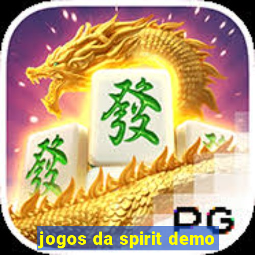 jogos da spirit demo